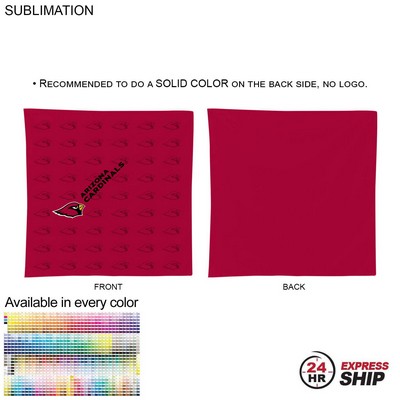 24 Hr Express Ship - Double Sided Sublimated Bandana, 22x22, Sublimated Edge to Edge 2 sides